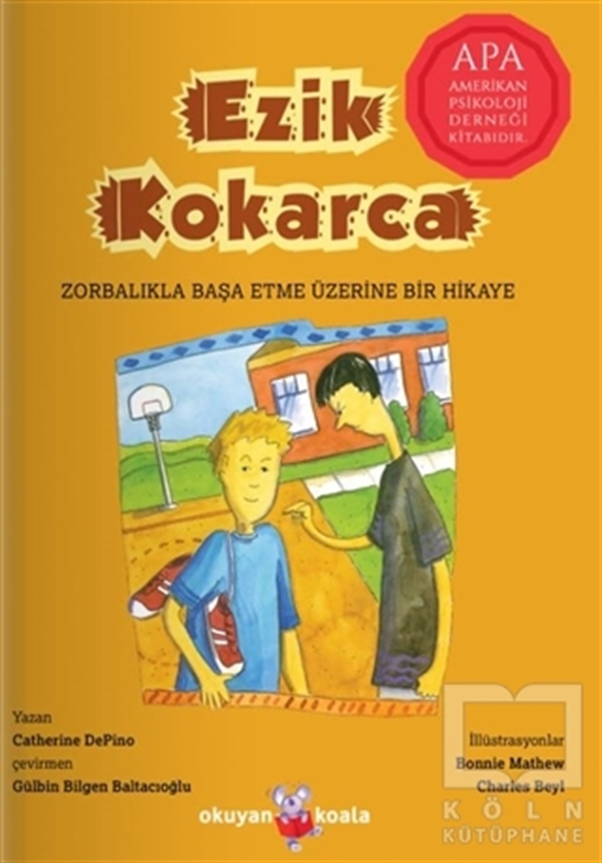 Catherine DePinoHikayelerEzik Kokarca