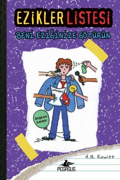 H. N. KowittÇocuk Gençlik RomanlarıEzikler Listesi 4 - Beni Eziğinize Götürün