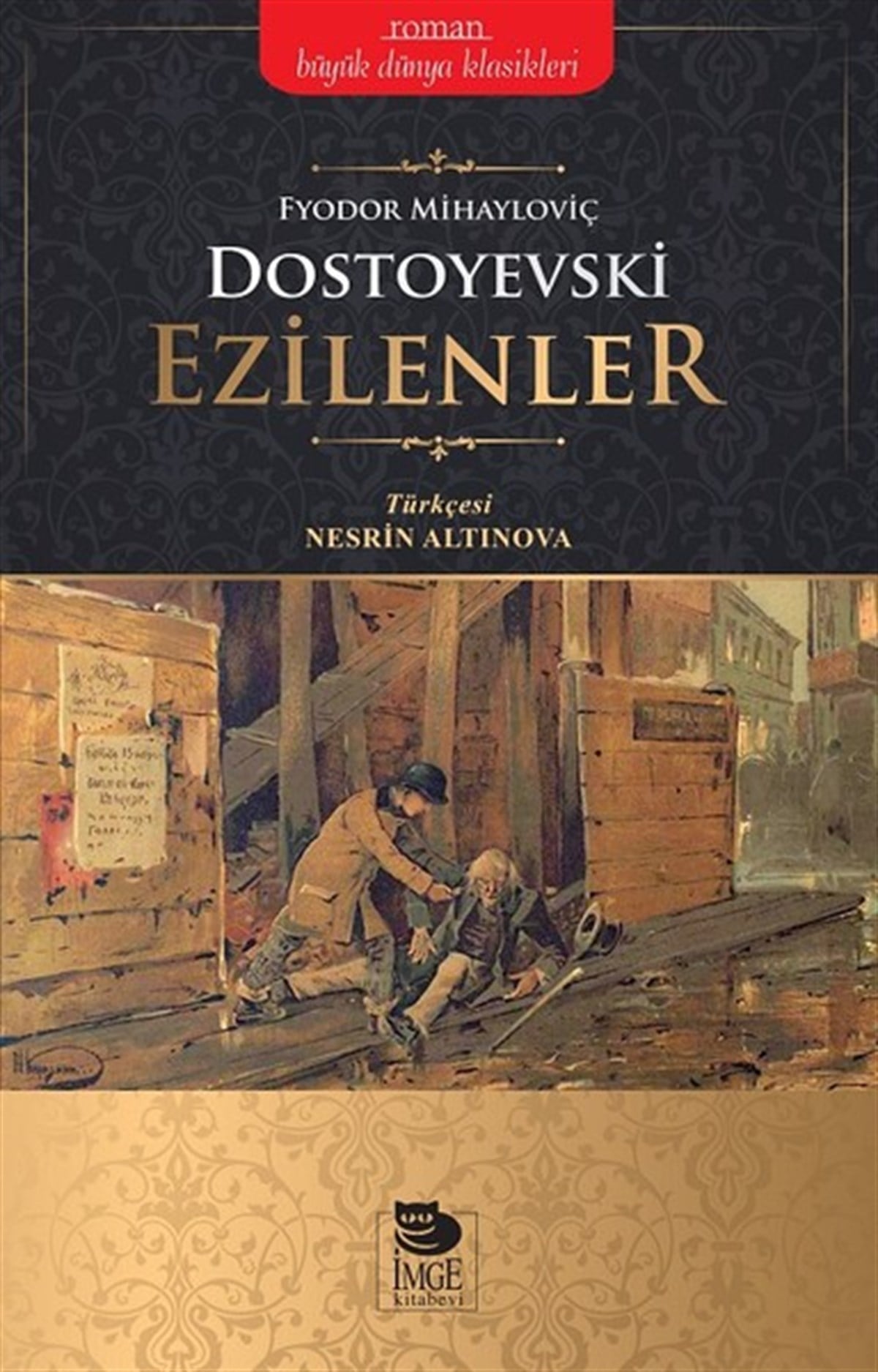 Nesrin AltınovaDünya KlasikleriEzilenler