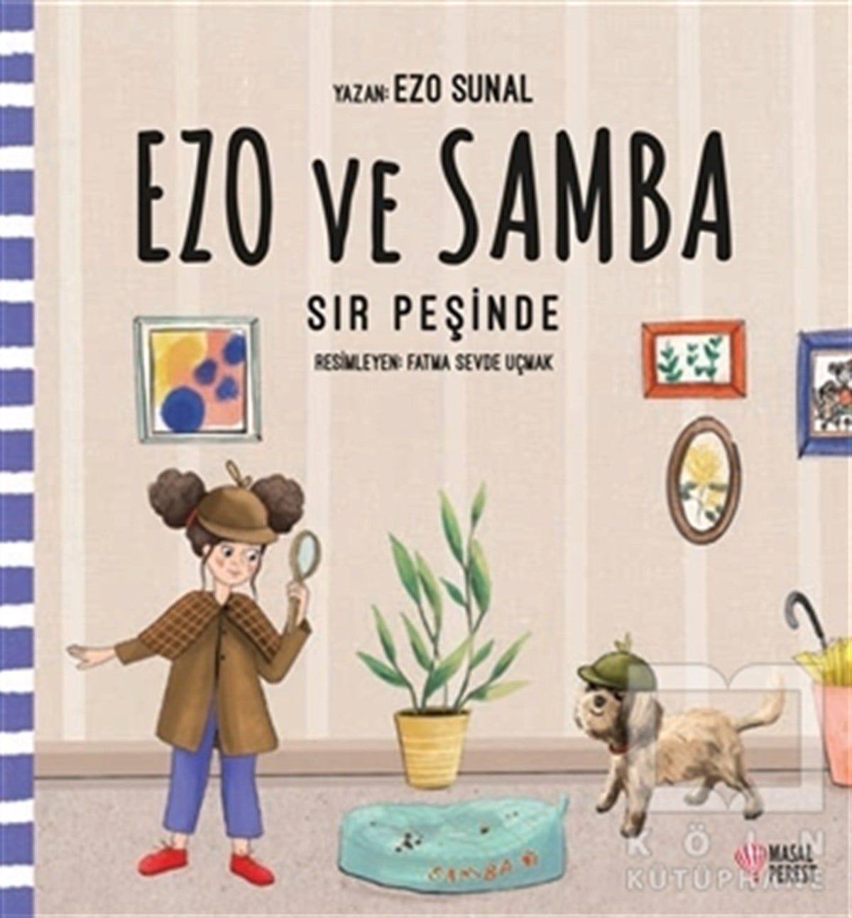 Ezo SunalÇocuk Hikaye KitaplarıEzo ve Samba Sır Peşinde