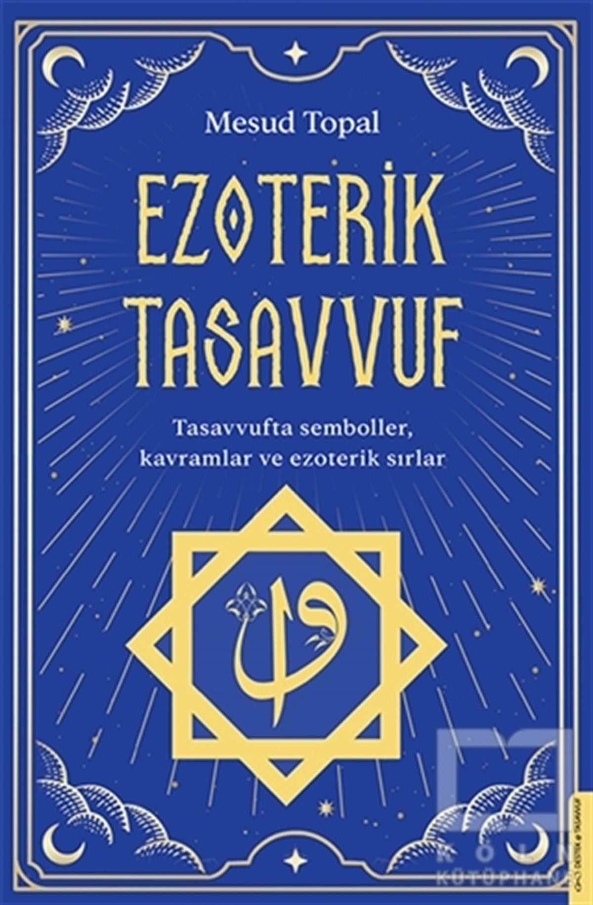 Mesud TopalTasavvuf KitaplarıEzoterik Tasavvuf