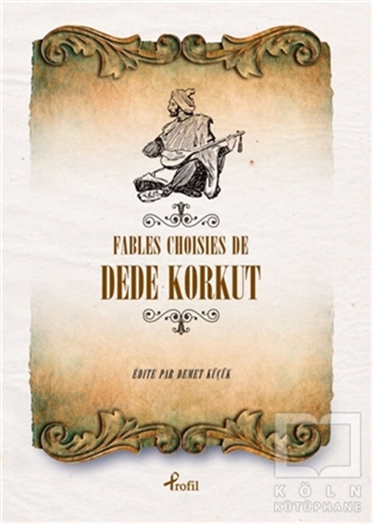 AnonimÖyküFables Choisies de Dede Korkut