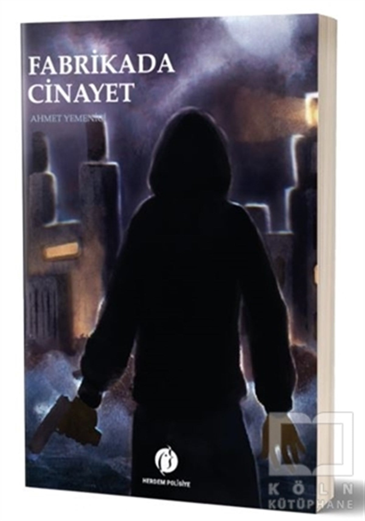 Ahmet YemeniciPolisiye Romanlar & Cinayet RomanlarıFabrikada Cinayet