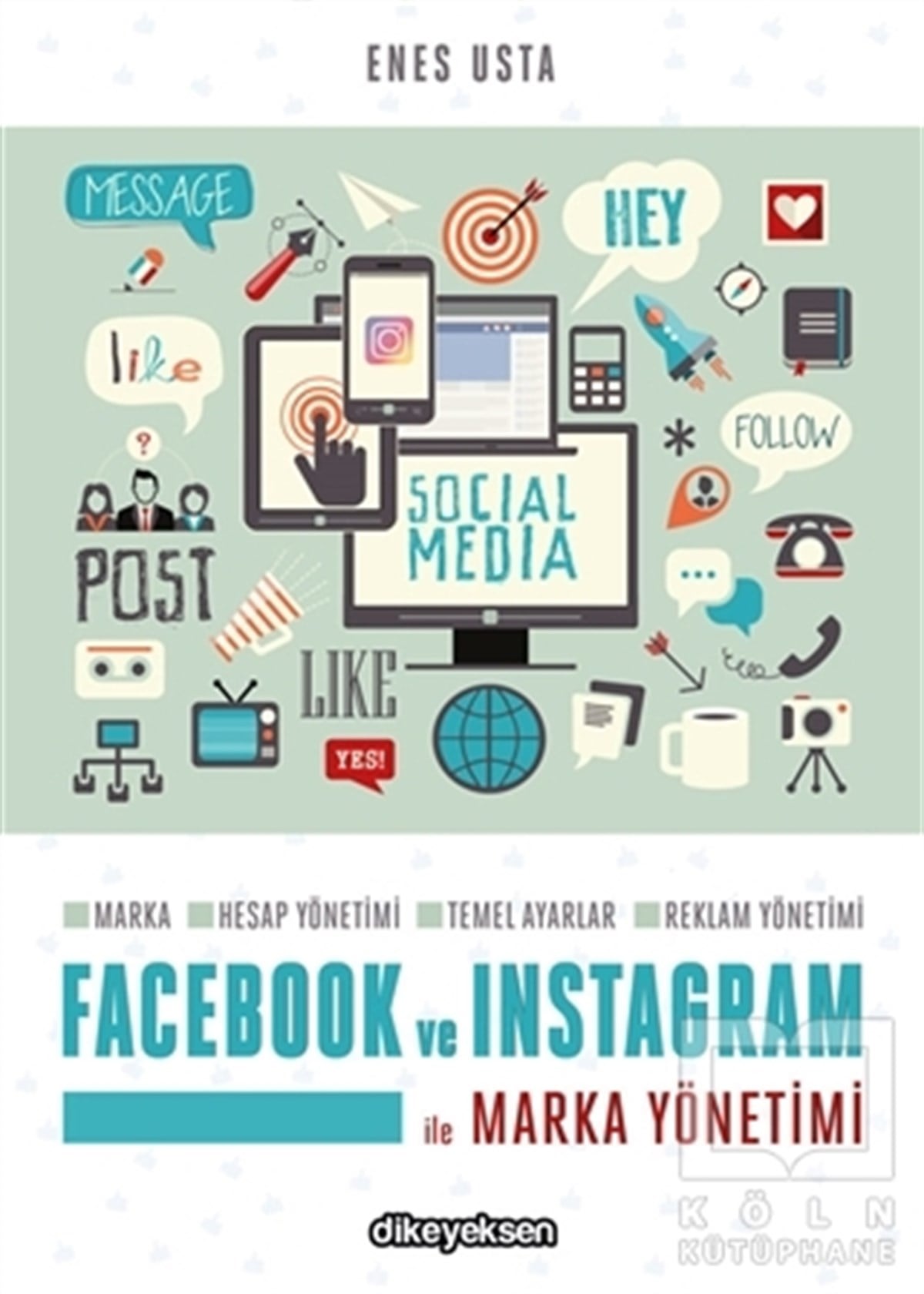 Enes UstaYönetimFacebook ve Instagram ile Marka Yönetimi