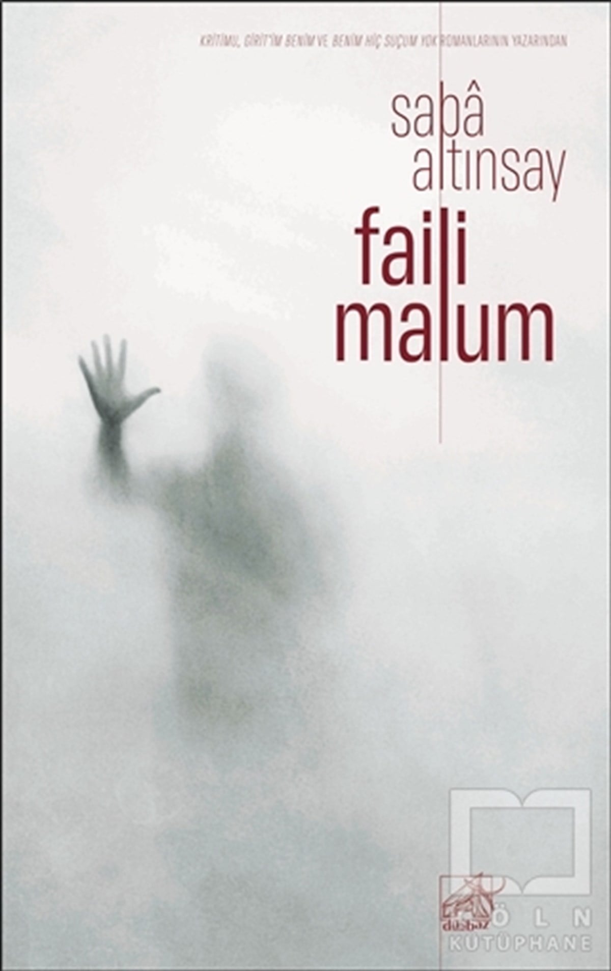 Saba AltınsayAraştırma - İncelemeFaili Malum