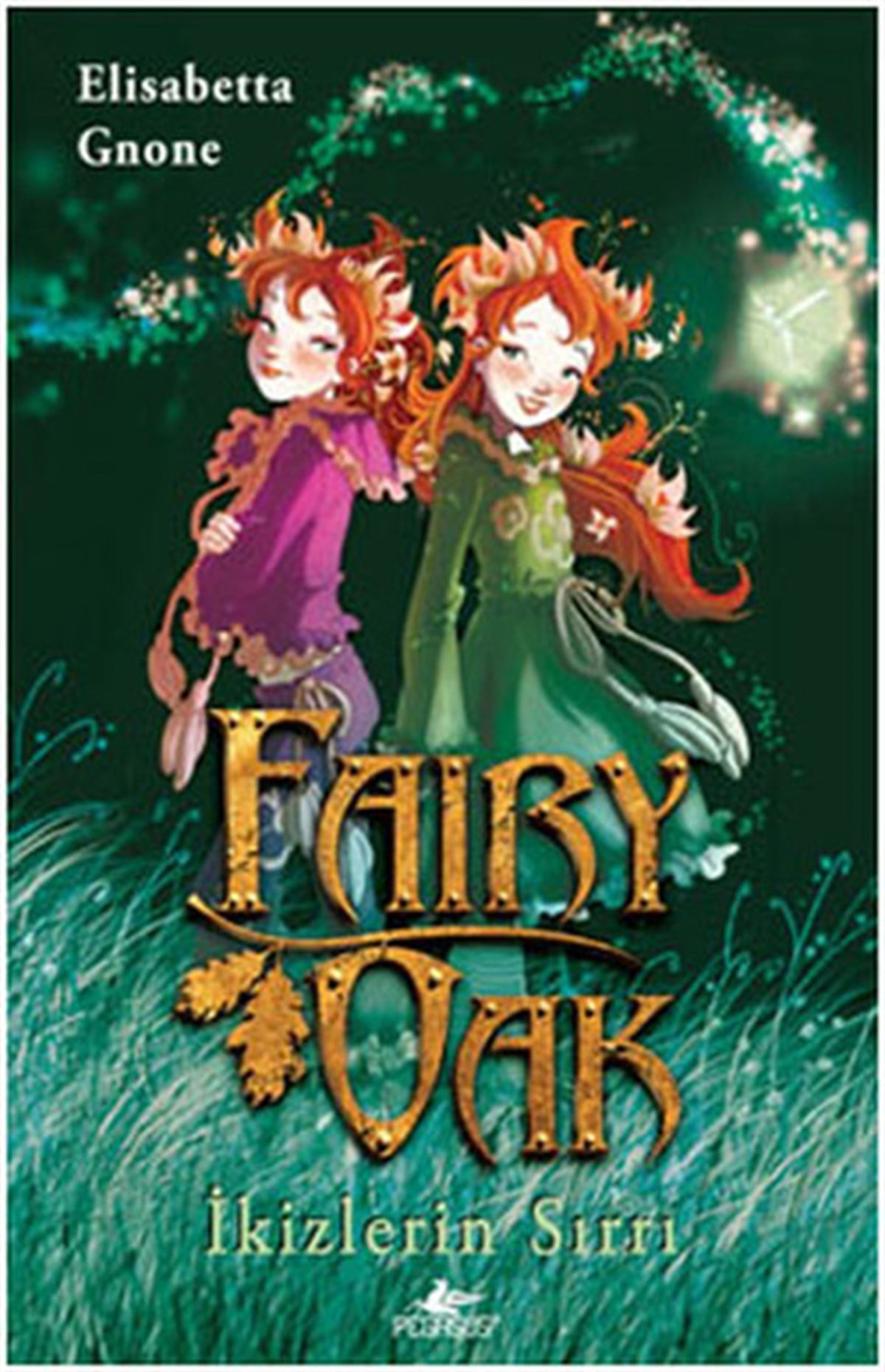 Ayla Meltem GörgünFantastik / Bilim KurguFairy Oak - İkizlerin Sırrı