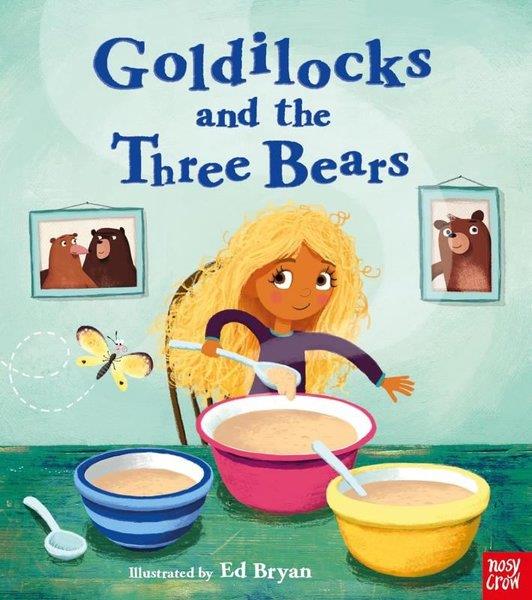 Nosy CrowPreschoolFairy Tales: Goldilocks and the Three Bears