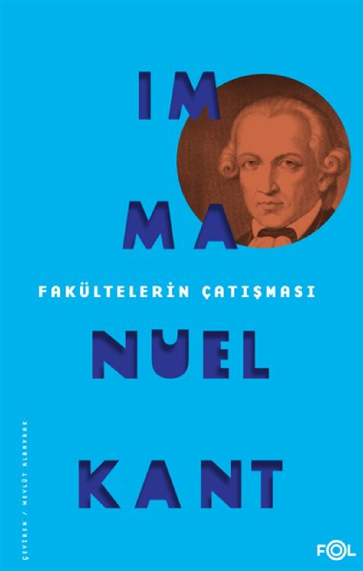 Immanuel KantFelsefe BilimiFakültelerin Çatışması