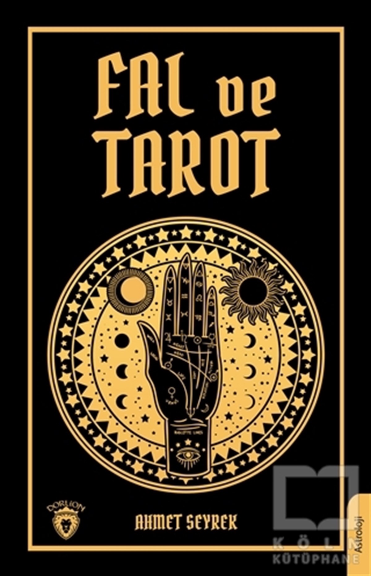Ahmet SeyrekDeneme KitaplarıFal ve Tarot Kitabı