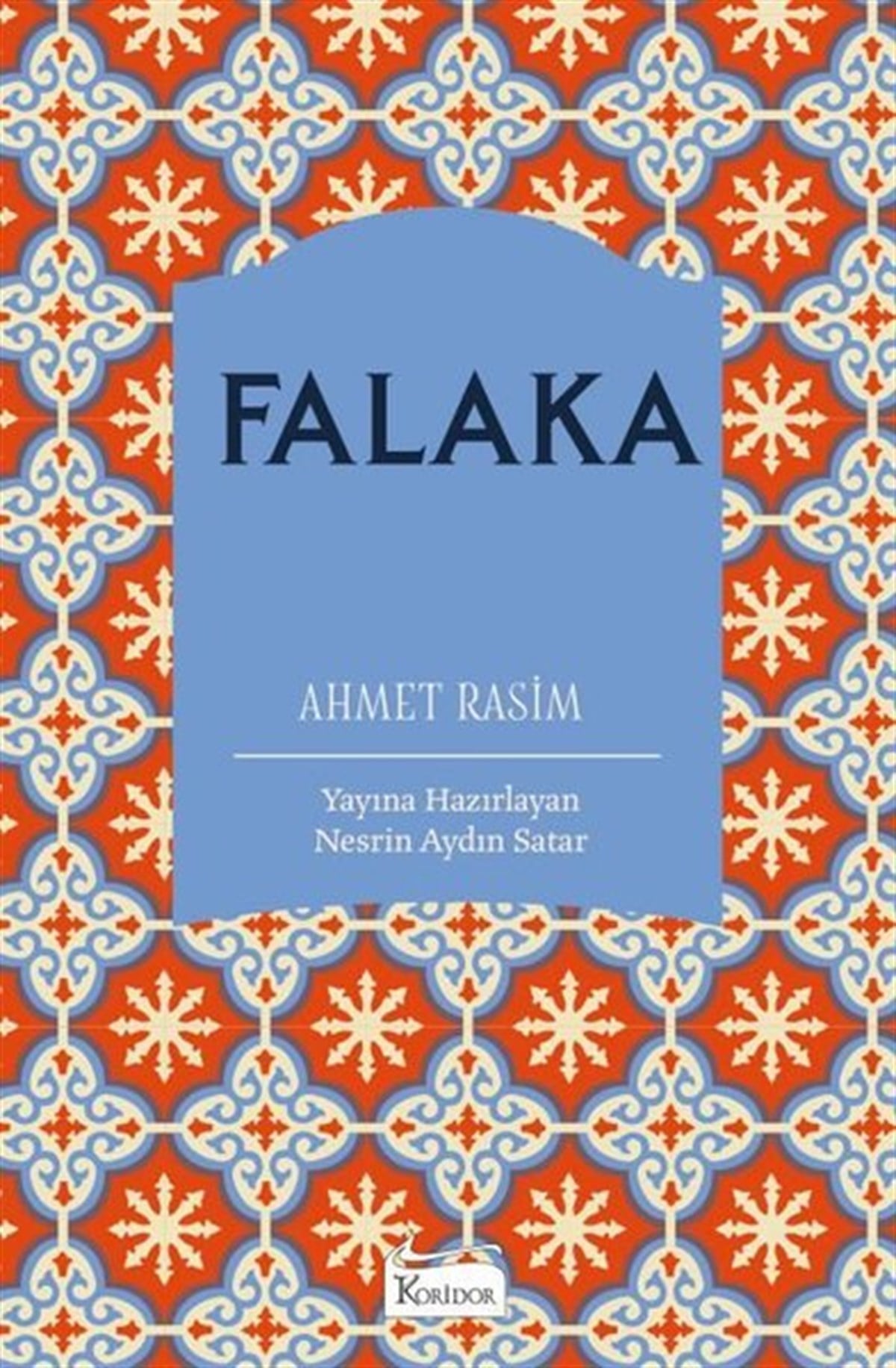 Ahmet RasimTürk KlasikFalaka - Bez Ciltli