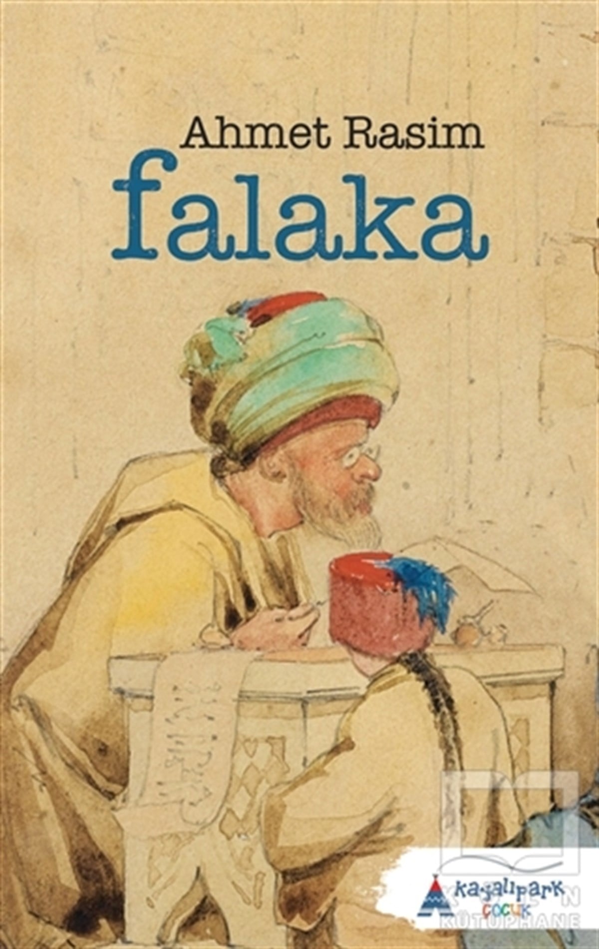 Ahmet RasimRoman-ÖyküFalaka