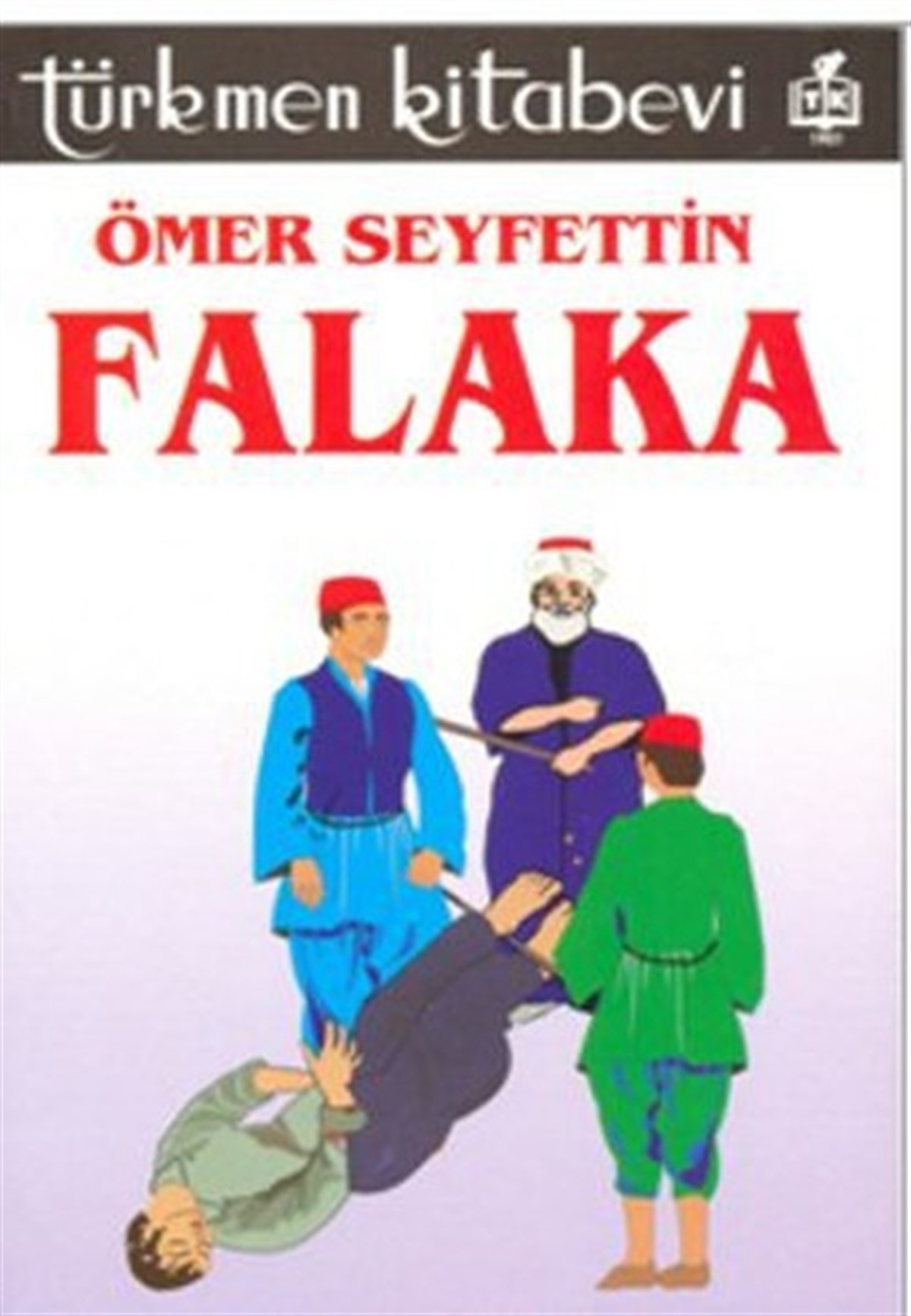 Ömer SeyfettinÇocuk Masal KitaplarıFalaka
