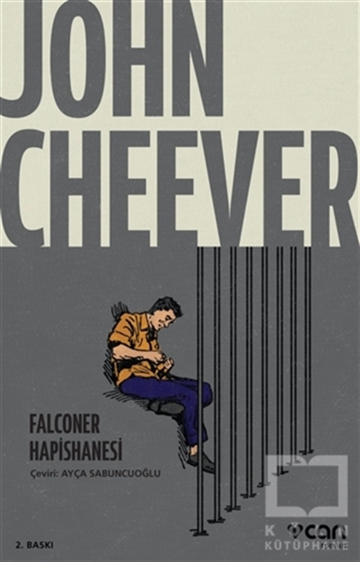 John CheeverRomanFalconer Hapishanesi