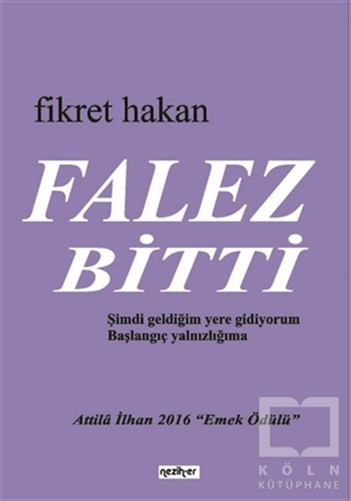 Fikret HakanŞiirFalez Bitti