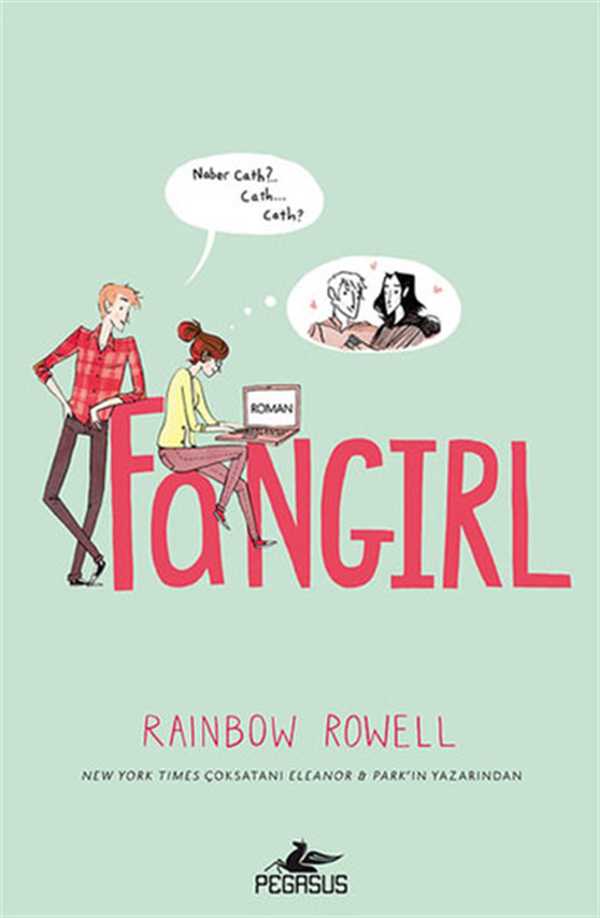 Rainbow RowellDünya RomanFangirl