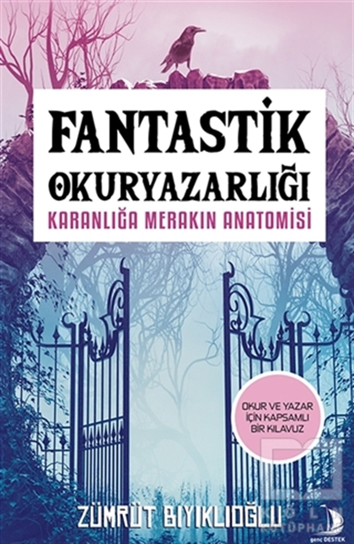 Zümrüt BıyıklıoğluAraştırma-İnceleme-ReferansFantastik Okuryazarlığı