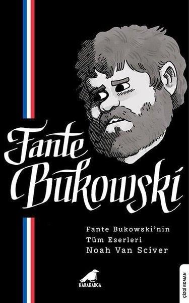 Noah Van SciverÇizgi RomanlarFante Bukowski - Fante Bukowski'nin Tüm Eserleri