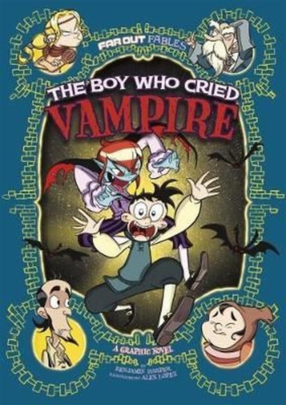 Benjamin HarperChildren InterestFar Out Fables: The Boy Who Cried Vampire: A Graphic Novel
