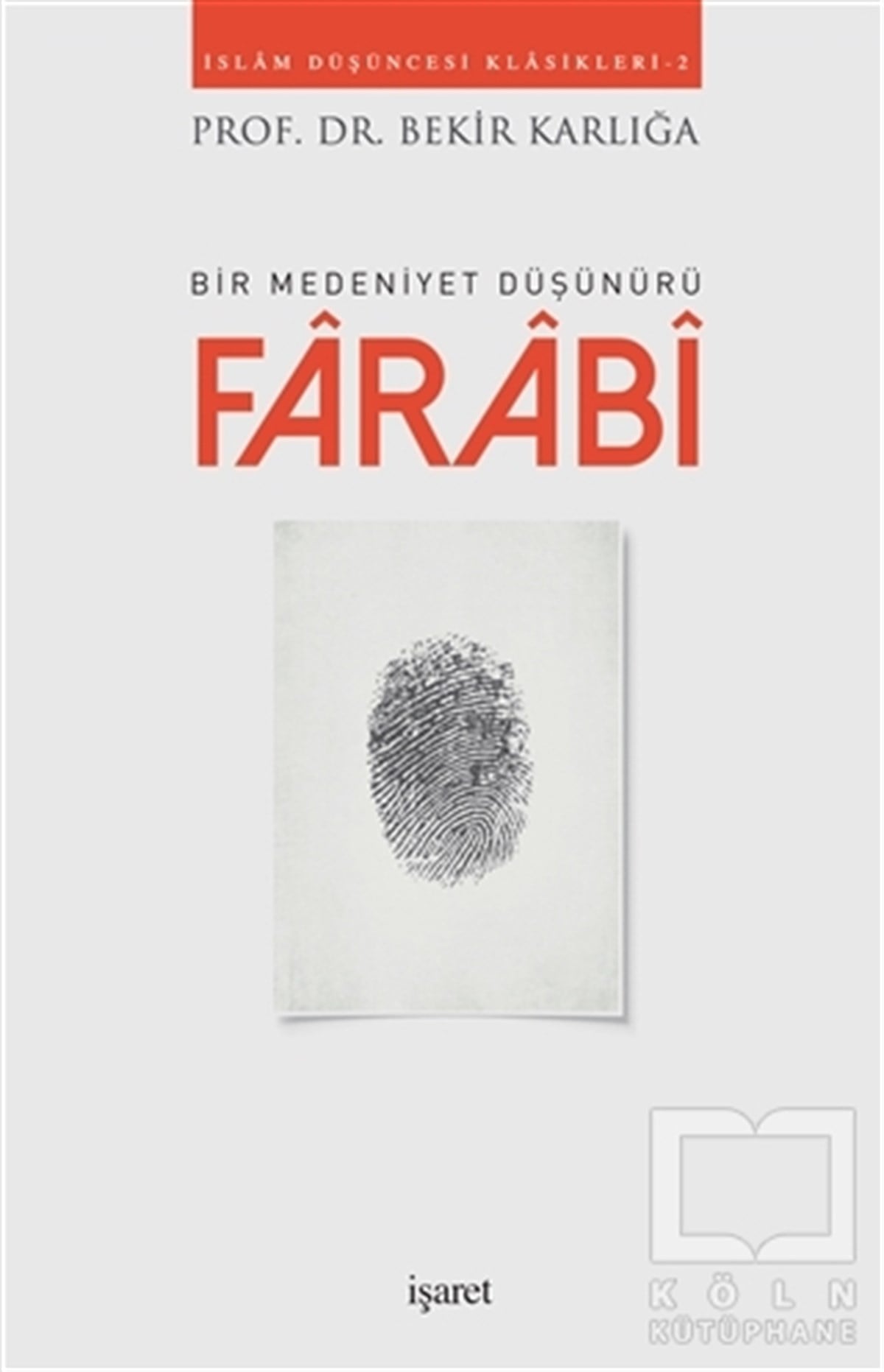 Bekir KarlığaDin Felsefesi KitaplarıFarabi