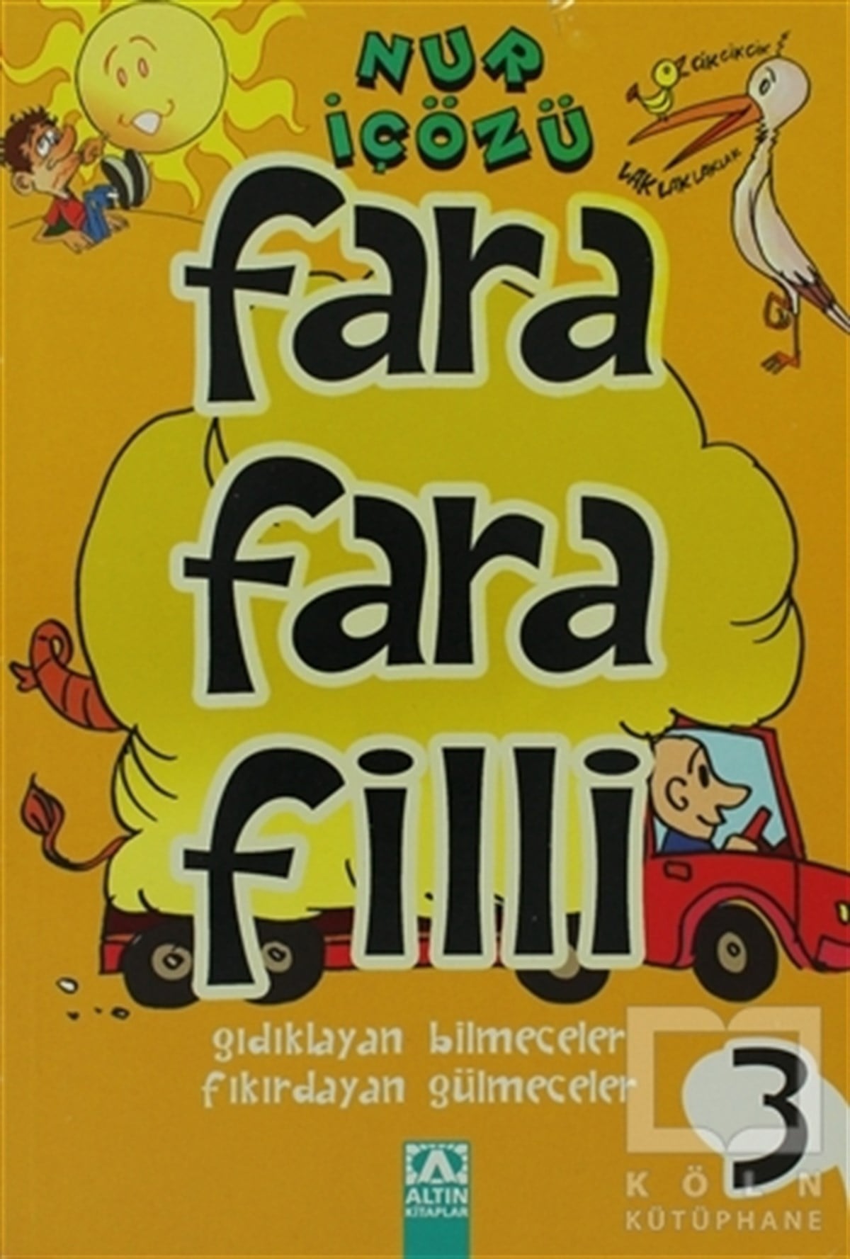 Nur İçözüBilmece, BulmacaFarafarafilli - 3