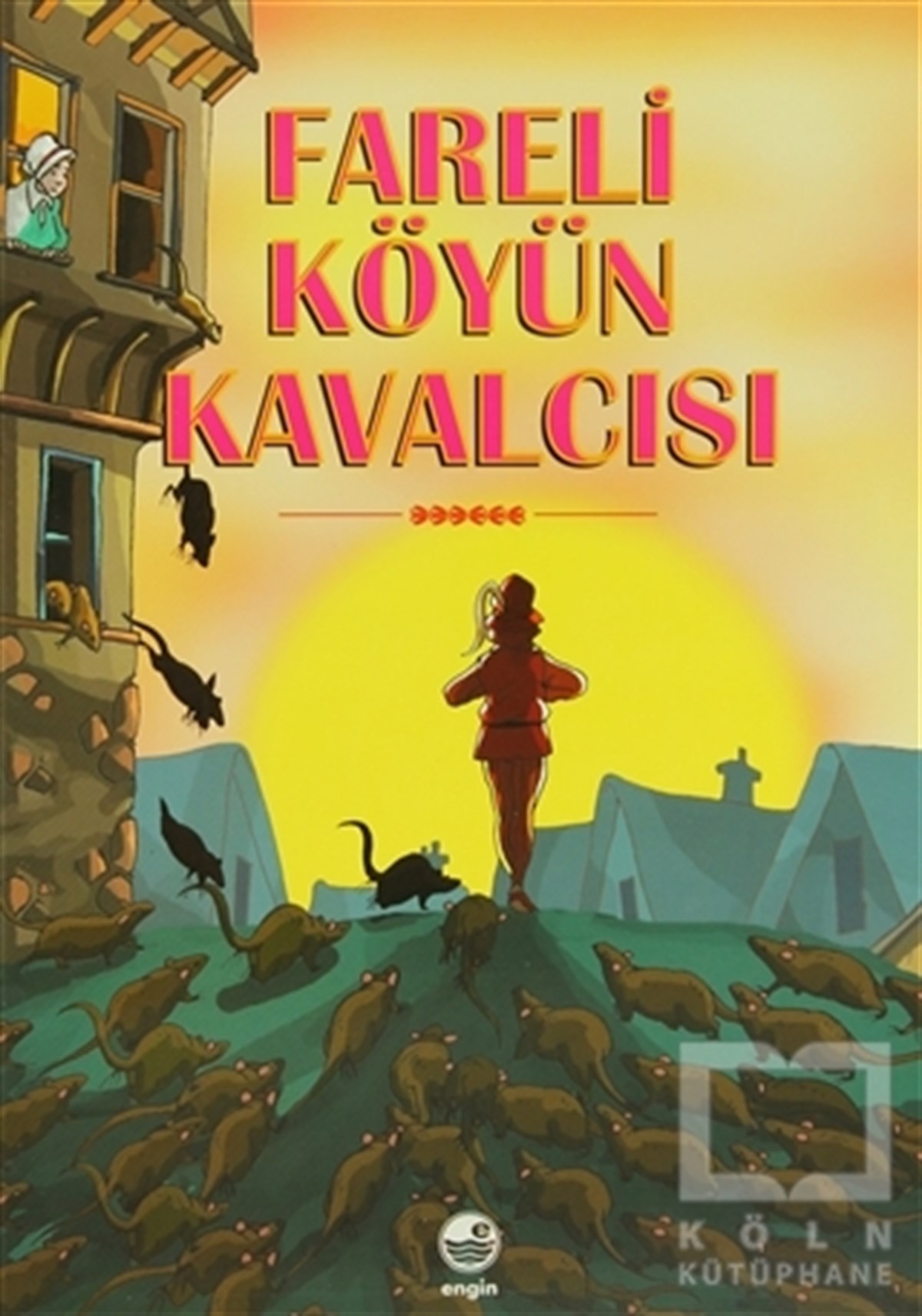 KolektifMasallarFareli Köyün Kavalcısı