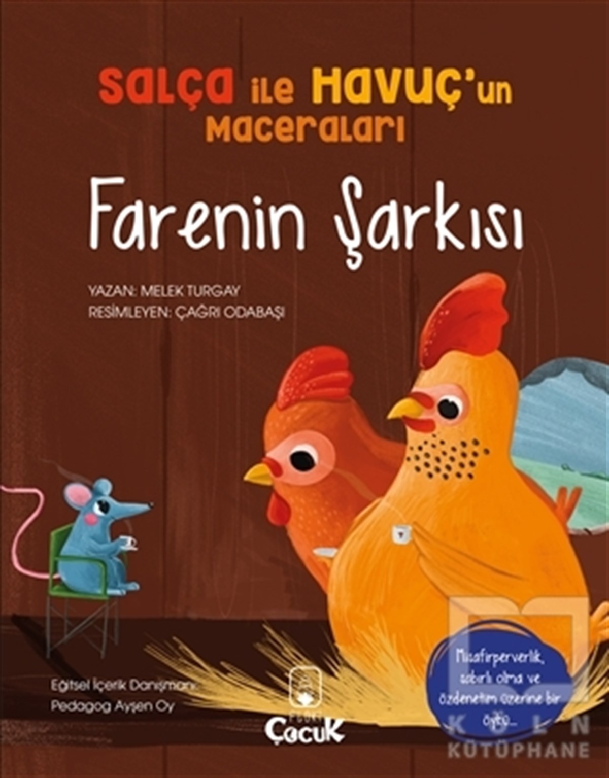 Melek TurgayÇocuk Hikaye KitaplarıFarenin Şarkısı - Salça ile Havuç’un Maceraları