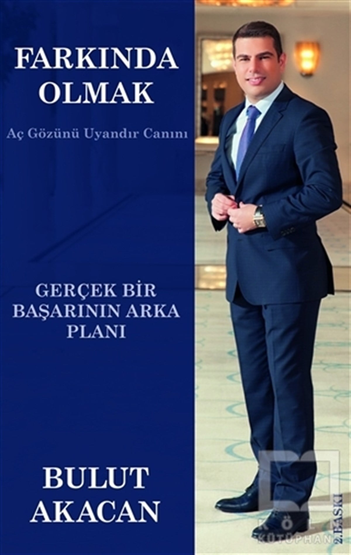 Bulut AkacanKişisel GelişimFarkında Olmak