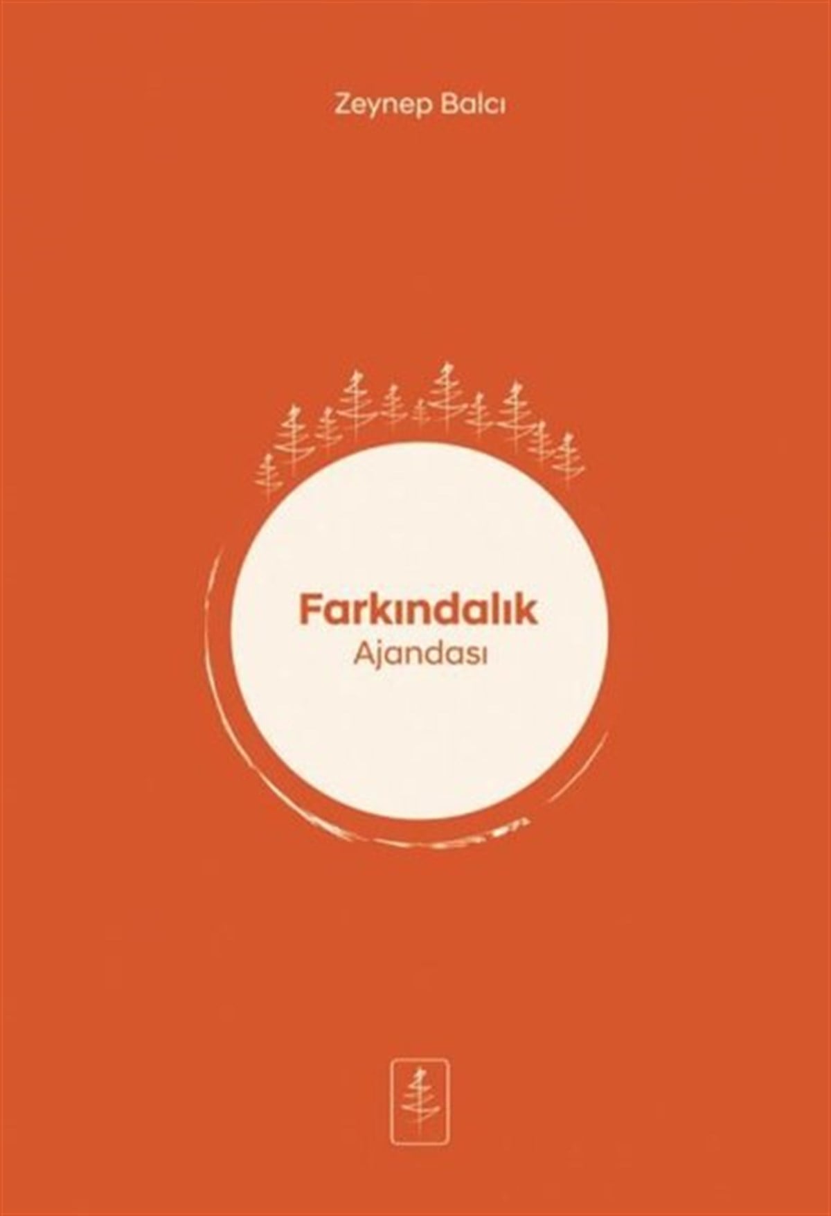 Zeynep BalcıDiğerFarkındalık Ajandası