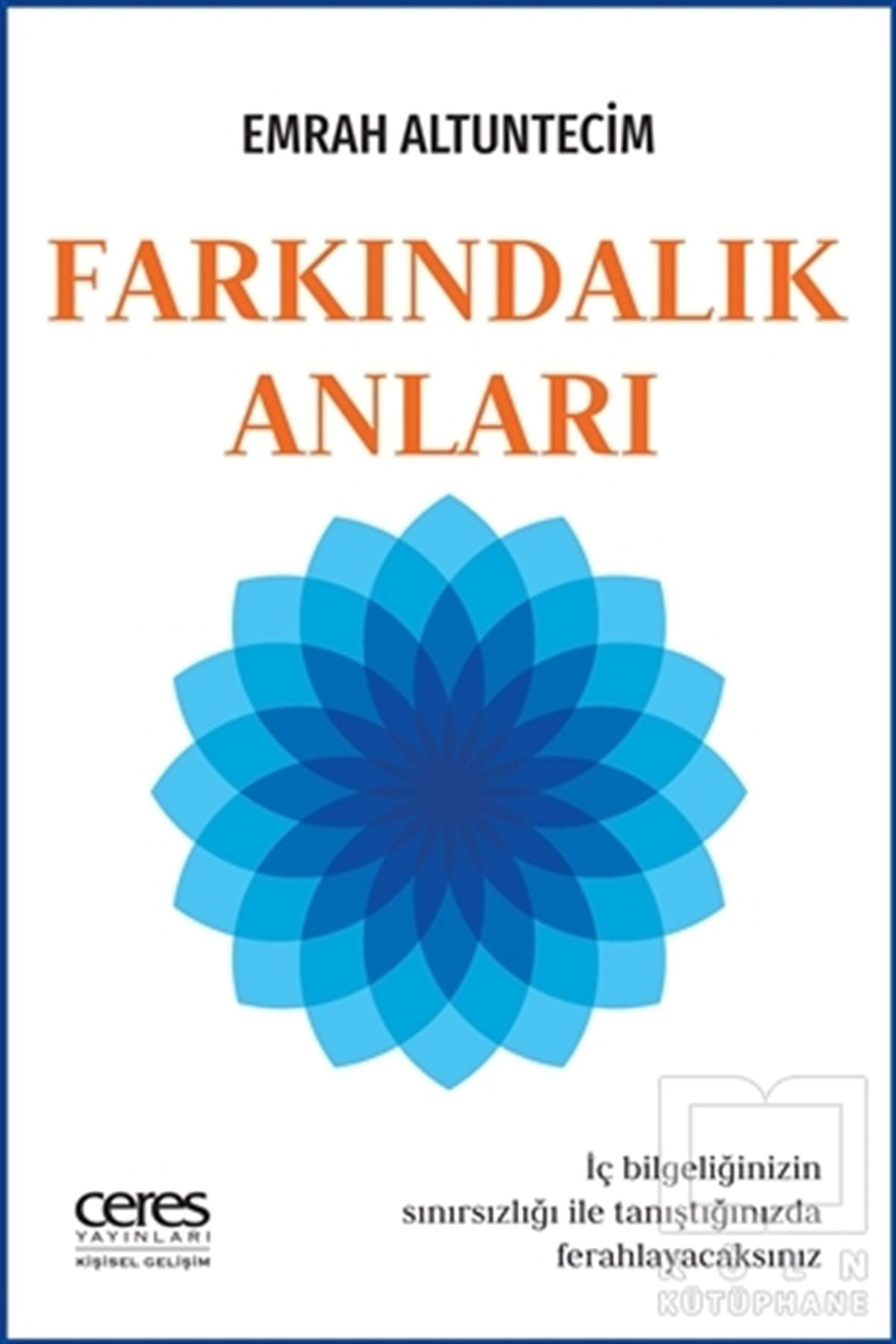 Emrah AltuntecimKişisel GelişimFarkındalık Anları