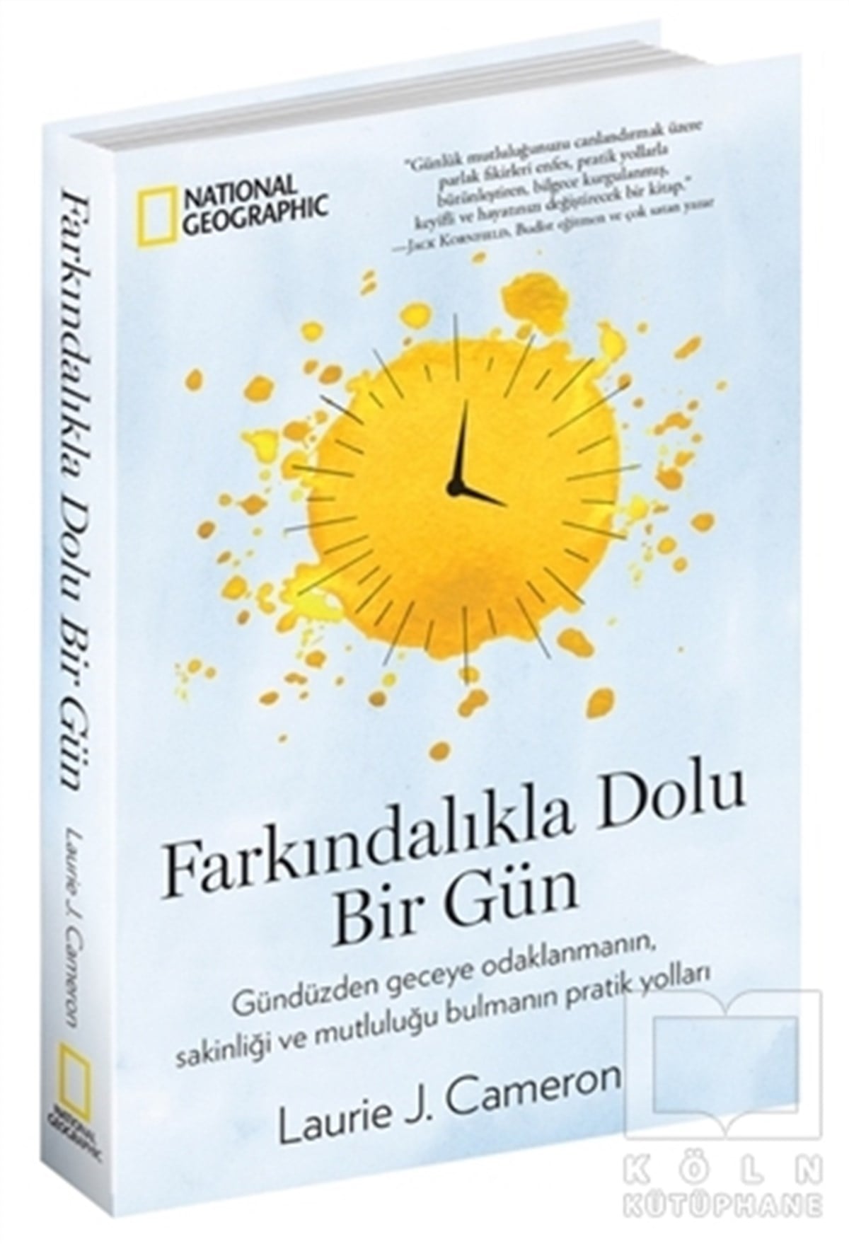 Laurie J. CameronKişisel Gelişim KitaplarıFarkındalıkla Dolu Bir Gün - National Geographic