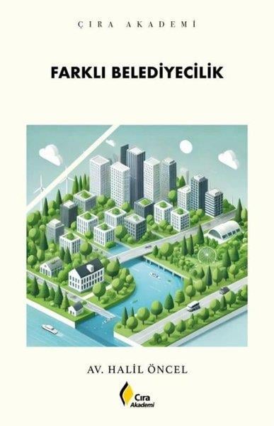 Halil ÖncelKamuFarklı Belediyecilik