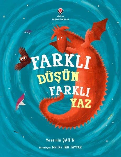 Yasemin ŞahinÇocuk Bilim KitaplarıFarklı Düşün Farklı Yaz
