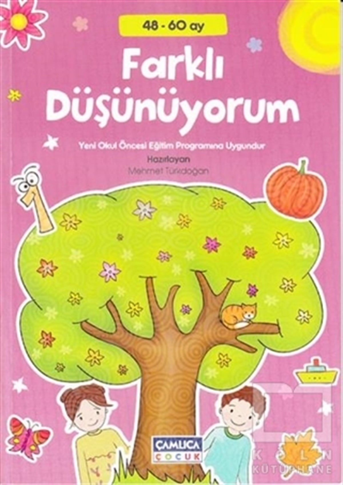 Mehmet TürkdoğanZeka GelişimiFarklı Düşünüyorum 48 60 Ay