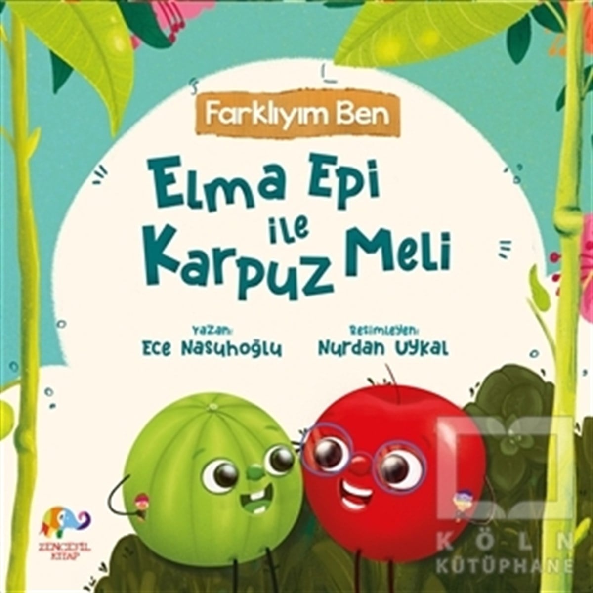 Ece NasuhoğluOkul Öncesi Çocuk KitaplarıFarklıyım Ben - Elma Epi İle Karpuz Meli