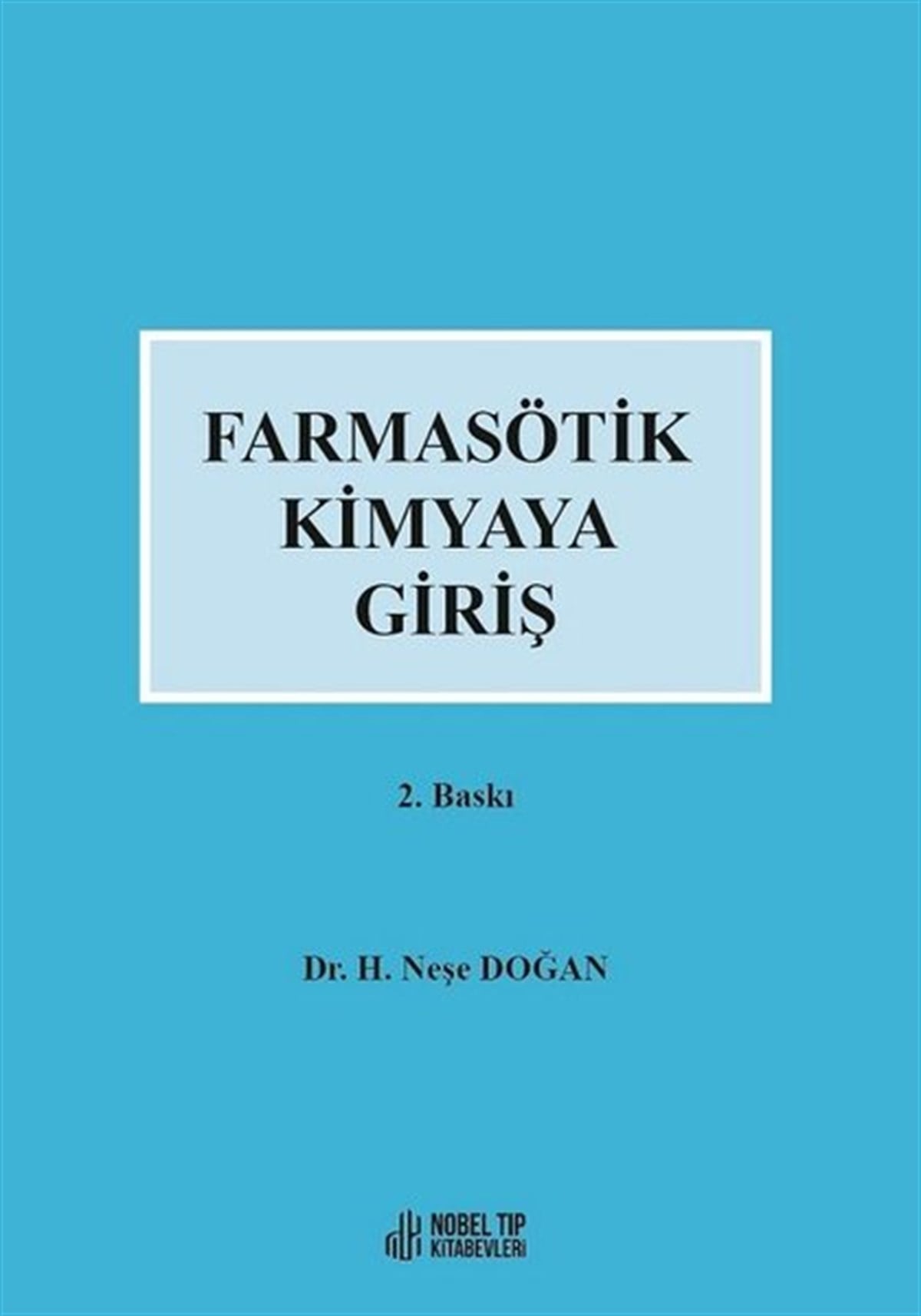 KolektifEğitimFarmasötik Kimyaya Giriş