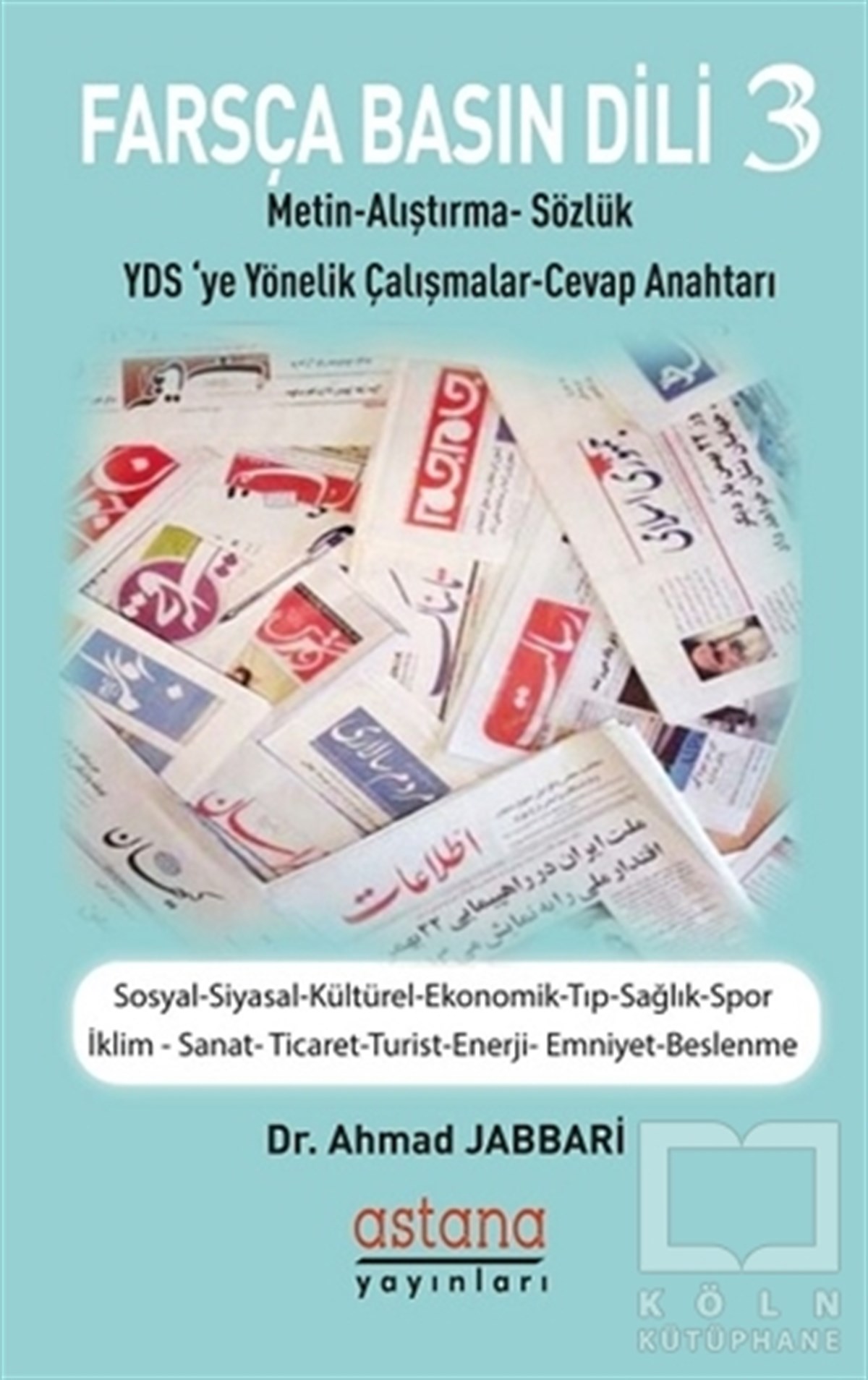 Ahmad JabbariSınavlara Hazırlık KitaplarıFarsça Basın Dili 3