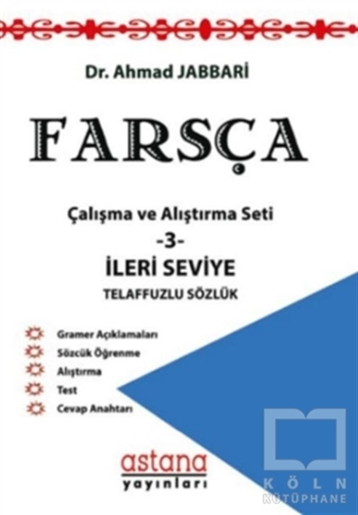 Ahmad JabbariDil ÖğrenimiFarsça Çalışma ve Alıştırma Seti 3 - İleri Seviye