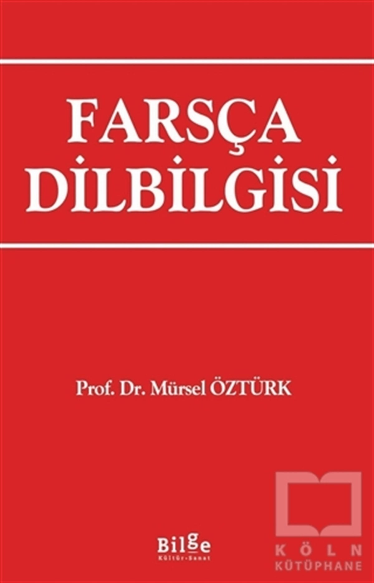Mürsel ÖztürkDil Öğrenimi KitaplarıFarsça Dilbilgisi