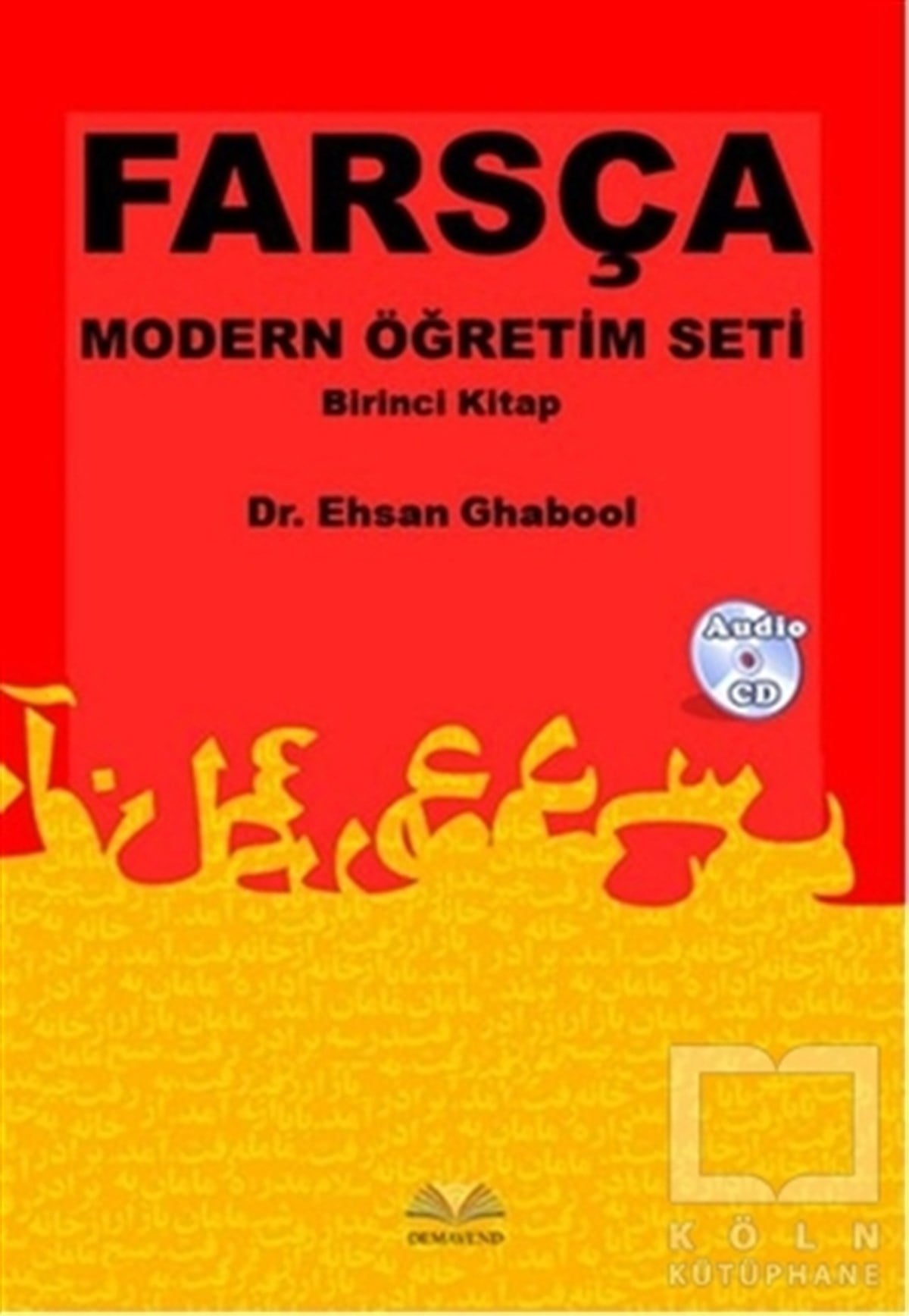 Ehsan GhaboolDil ÖğrenimiFarsça Modern Öğretim Seti - Birinci Kitap