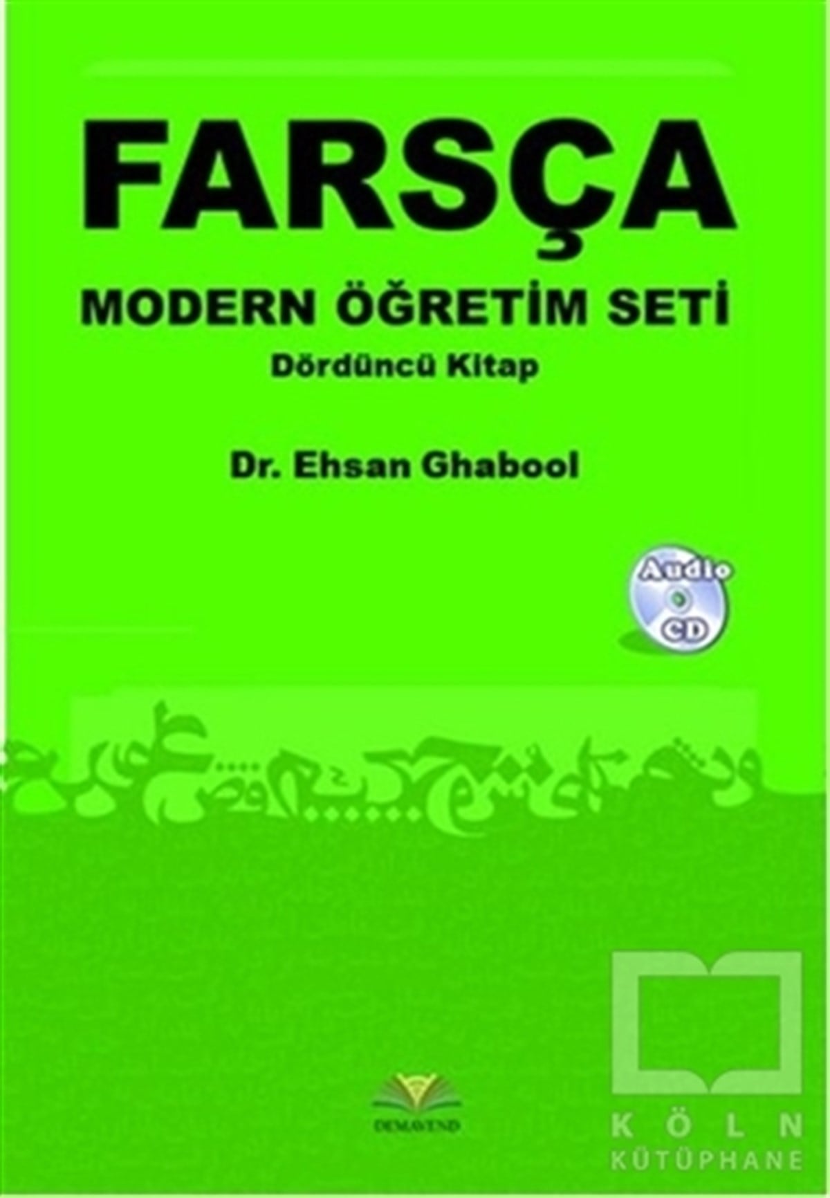 Ehsan GhaboolDil ÖğrenimiFarsça Modern Öğretim Seti - Dördüncü Kitap
