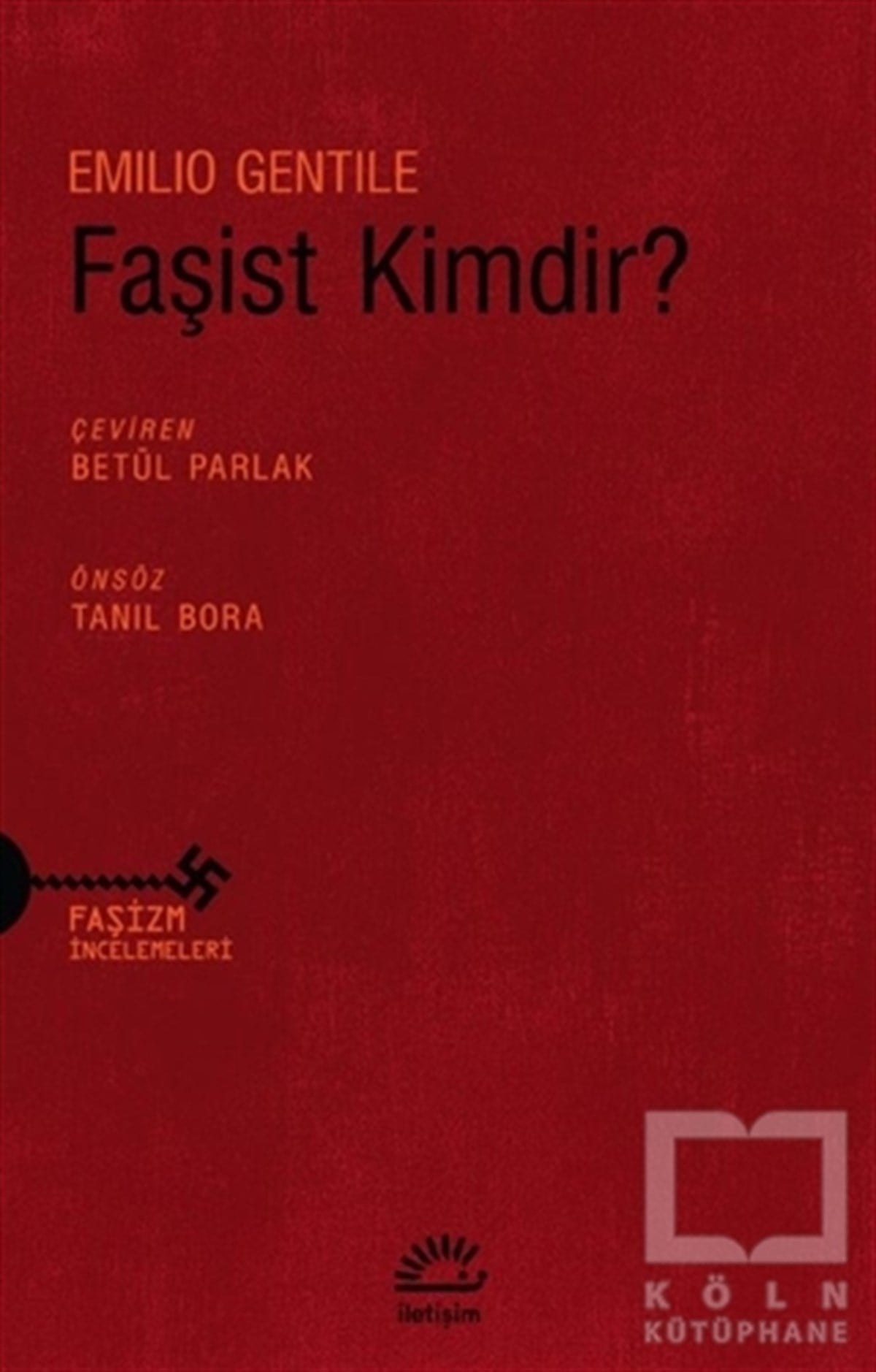 Emilio GentileAraştırma & İnceleme ve Referans KitaplarıFaşist Kimdir?