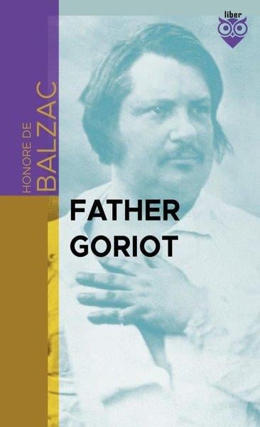 Honore de BalzacClassicsFather Goriot
