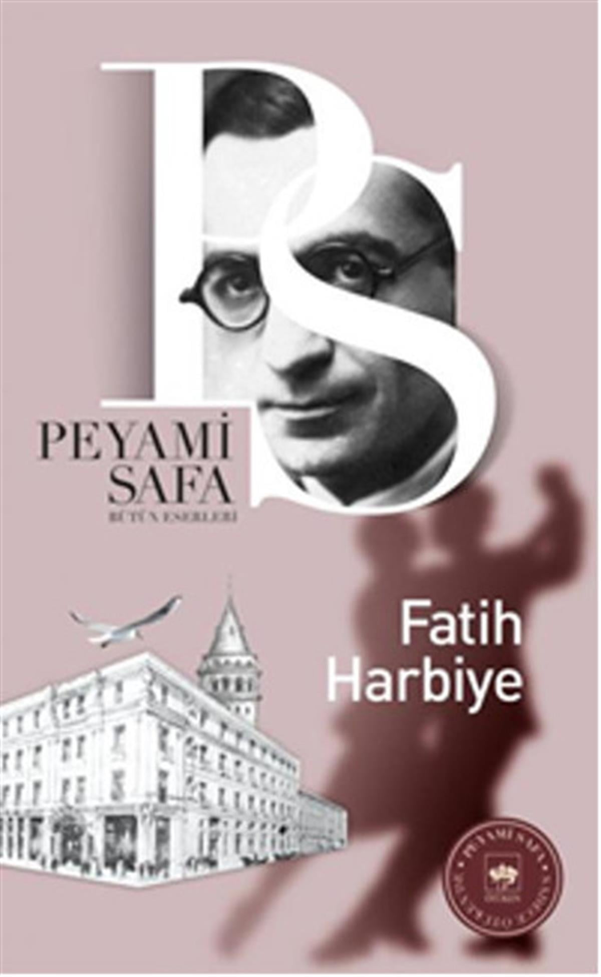 Peyami SafaTürk KlasikFatih-Harbiye