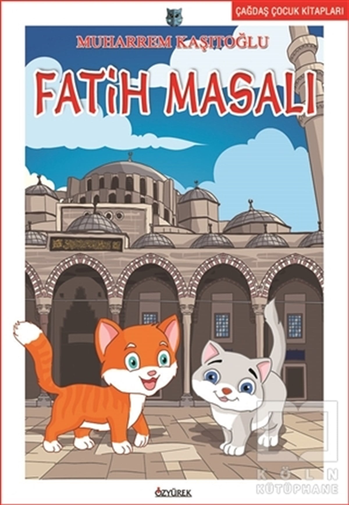 Muharrem KaşıtoğluHikayelerFatih Masalı