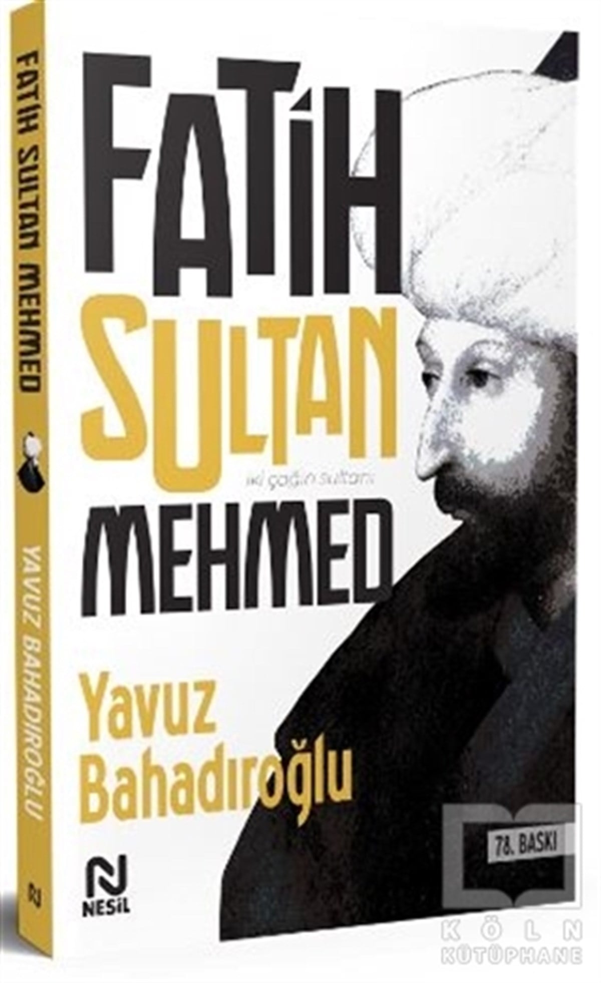 Yavuz BahadıroğluDiğerFatih Sultan Mehmed