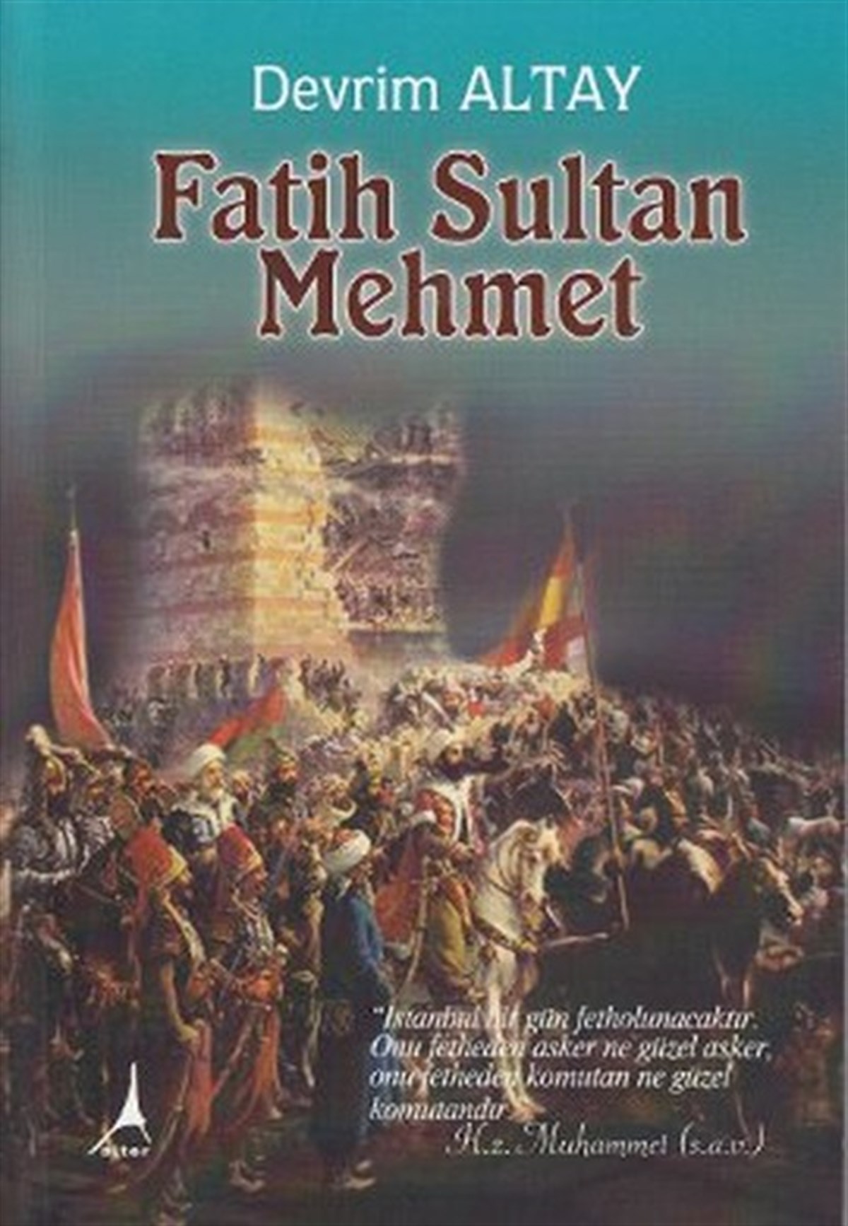 Devrim AltayOsmanli TarihiFatih Sultan Mehmet
