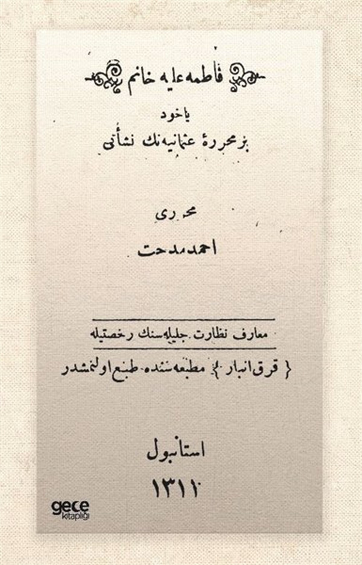 Ahmet Mithat EfendiOsmanlicaFatma Aliye Hanım - Osmanlıca