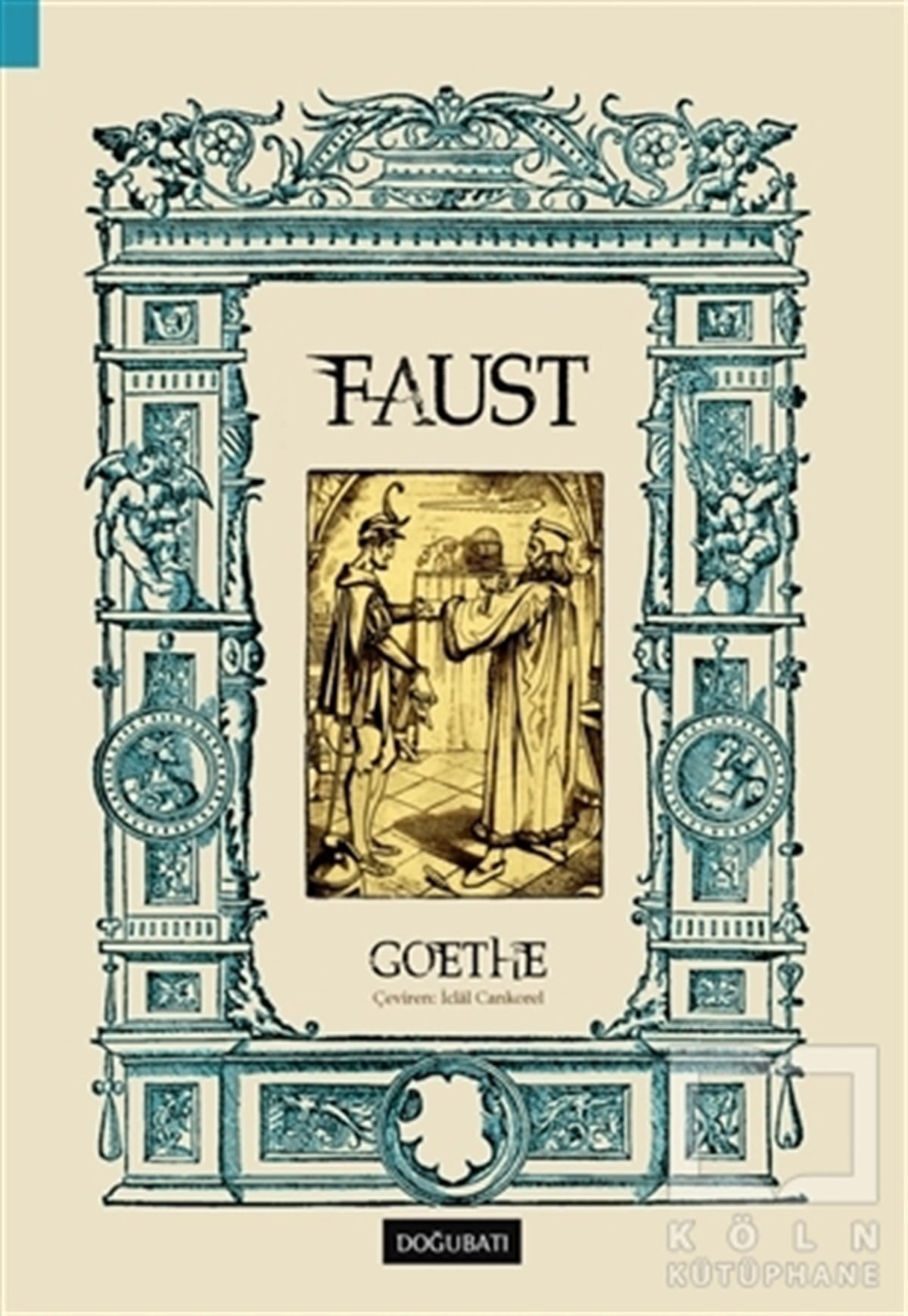 Johann Wolfgang von GoetheKlasiklerFaust (Tam Metin)
