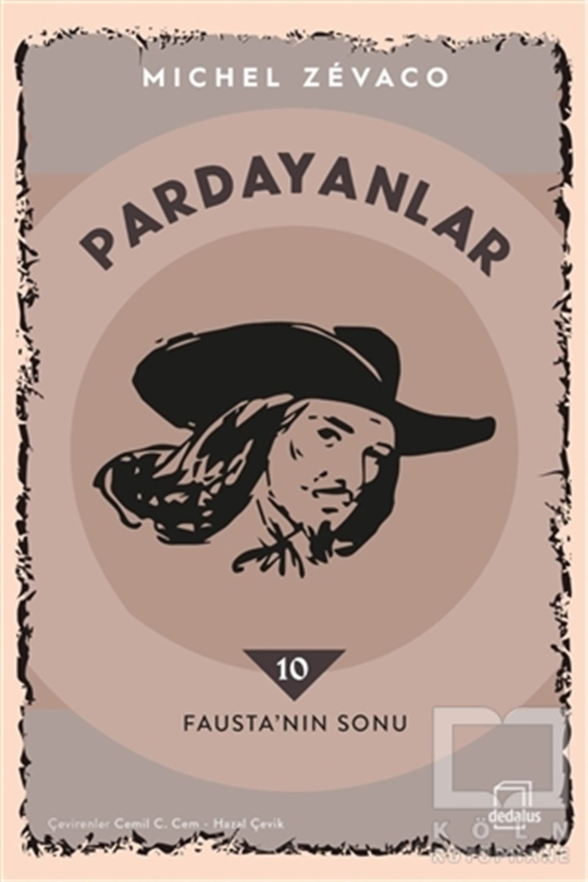 Michel ZevacoTürkçe RomanlarFausta’nın Sonu - Pardayanlar 10