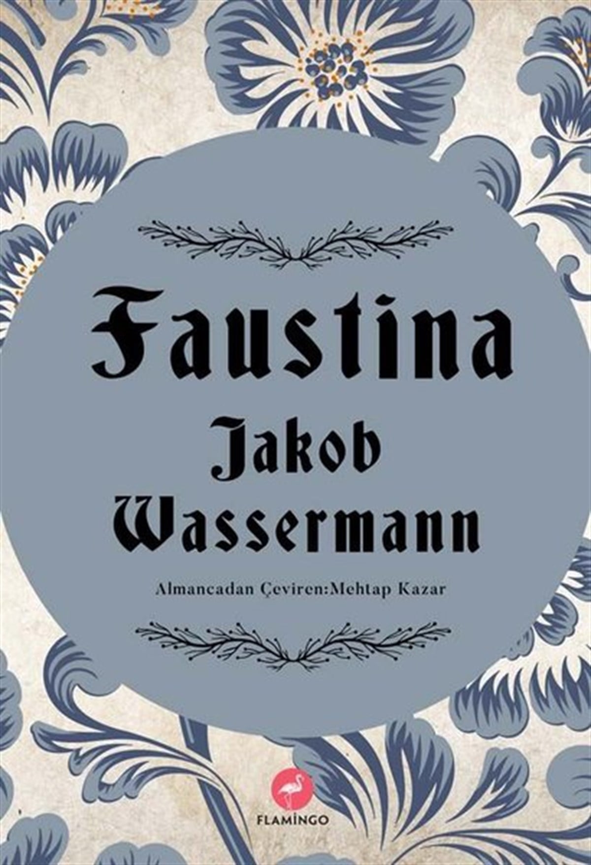 Jakob WassermannDünya RomanFaustina